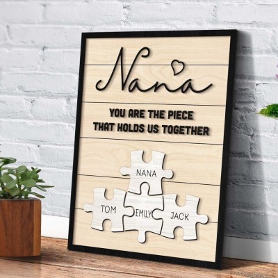Personalized "Nana You Are the Piece that Holds Us Together" Puzzle Pieces Name Sign Mother's Day Gift