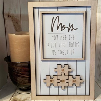 Personalised Mothers Day Gift Mom You Are The Piece That Holds Us Together Puzzles Pieces Name Sign